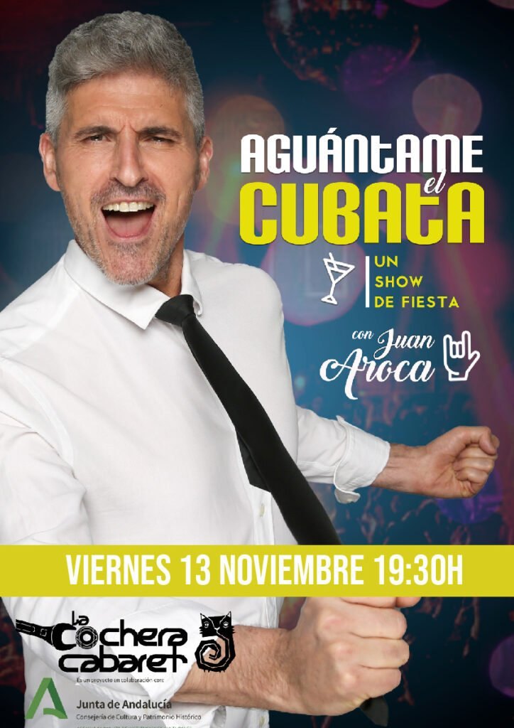 Cartel de AGUANTÁME EL CUBATA — La Cochera Cabaret, Málaga