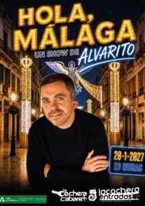 Cartel del Espectáculo de ALVARITO HOLA MÁLAGA en La Cochera Cabaret, Málaga — jueves, 28 de enero de 2027