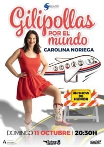 Cartel del Espectáculo de CAROLINA NORIEGA GILIPOLLAS POR EL MUNDO en La Cochera Cabaret, Málaga — domingo, 11 de octubre de 2026