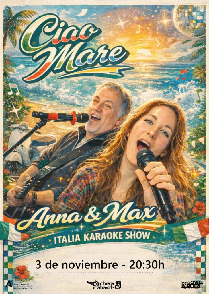 Cartel de CIAO MARE ITALIA KARAOKE SHOW — La Cochera Cabaret, Málaga