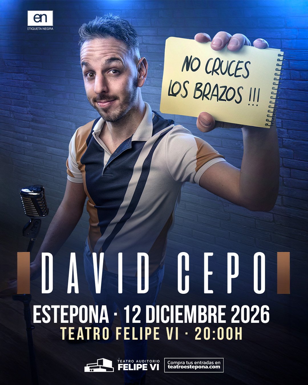 Cartel del Espectáculo de David Cepo – No cruces los brazos en Auditorio Felipe VI, Estepona — sábado, 12 de diciembre de 2026