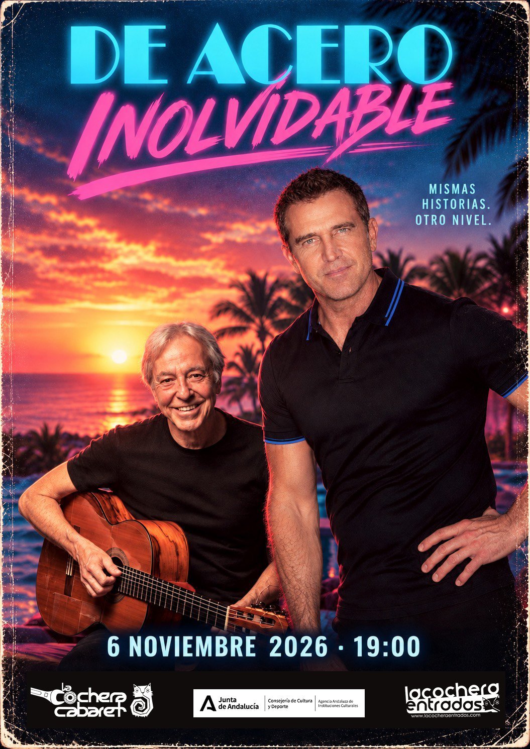 Cartel del Espectáculo de DE ACERO INOLVIDABLE en La Cochera Cabaret, Málaga — viernes, 6 de noviembre de 2026