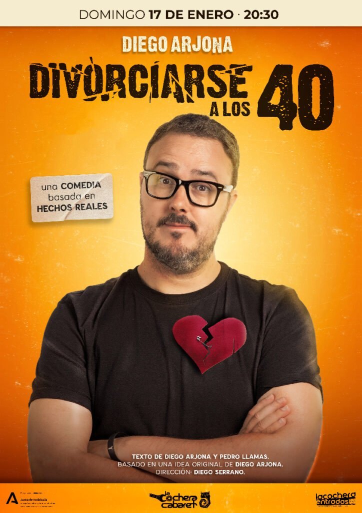 Cartel de DIVORCIARSE A LOS 40 — La Cochera Cabaret, Málaga