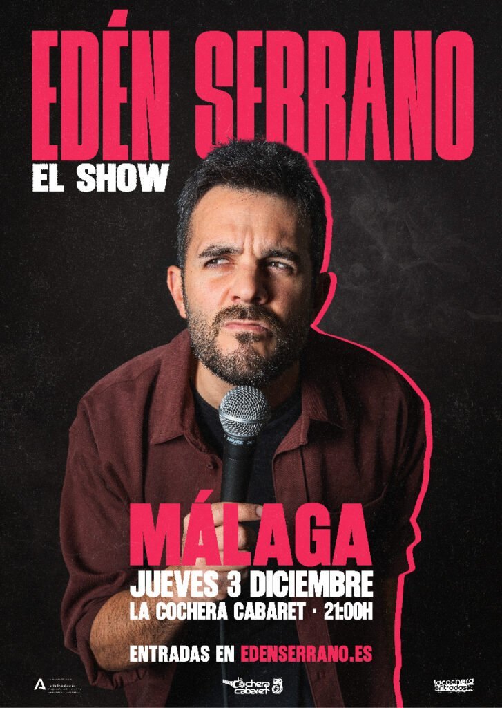 Cartel de EDÉN SERRANO — La Cochera Cabaret, Málaga