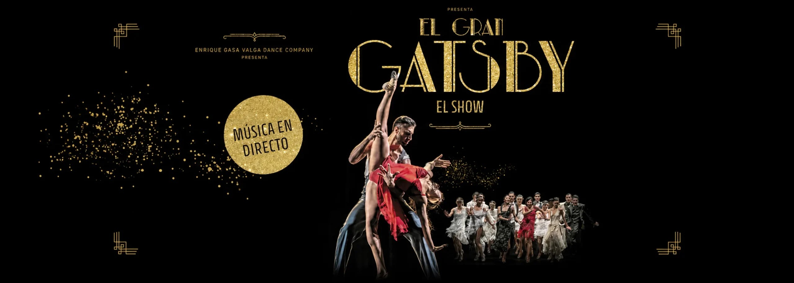 Cartel del Espectáculo de El Gran Gatsby. El Show en Teatro del Soho CaixaBank, Málaga