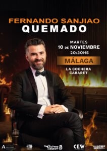 Cartel del Espectáculo de FERNANDO SANJIAO QUEMADO en La Cochera Cabaret, Málaga — martes, 10 de noviembre de 2026