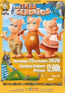 Cartel del Espectáculo de JABETÍN TEATRO LOS TRES CERDITOS en La Cochera Cabaret, Málaga — domingo, 25 de octubre de 2026