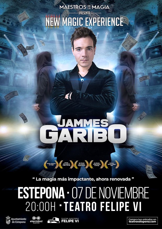 Cartel del Espectáculo de Jammes Garibo – New Magic Experience en Auditorio Felipe VI, Estepona — sábado, 7 de noviembre de 2026