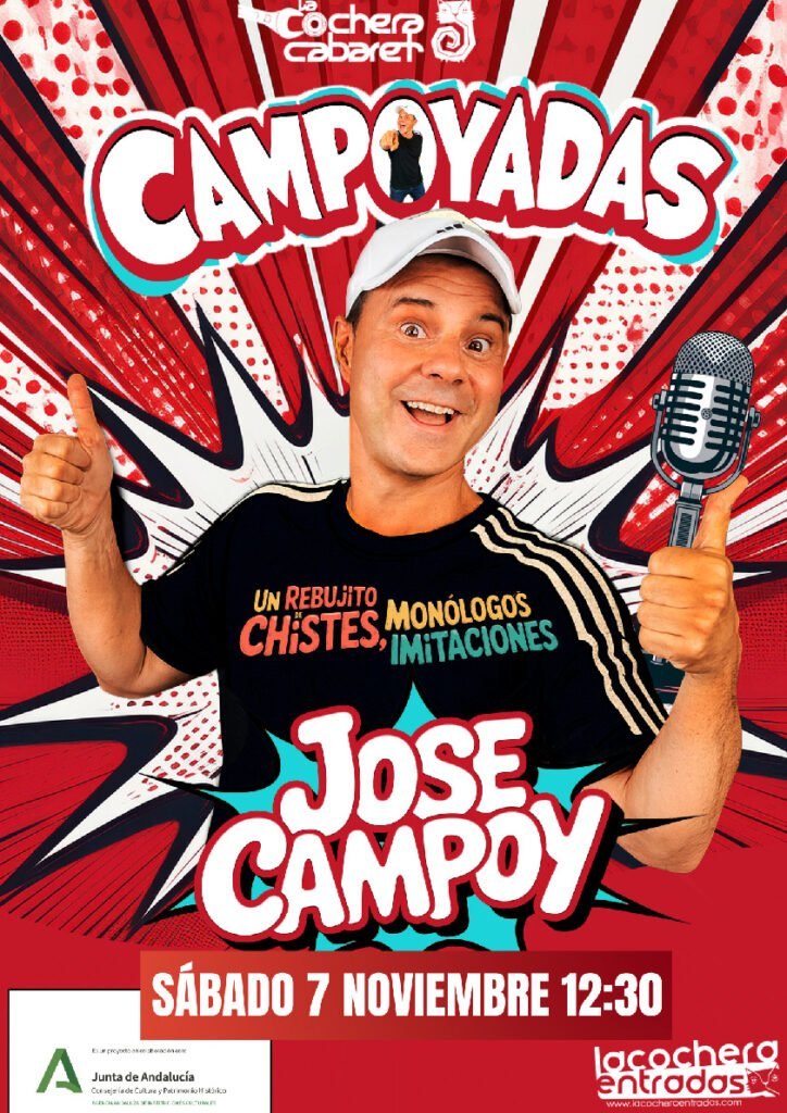 Cartel de JOSÉ CAMPOY CAMPOYADAS — La Cochera Cabaret, Málaga