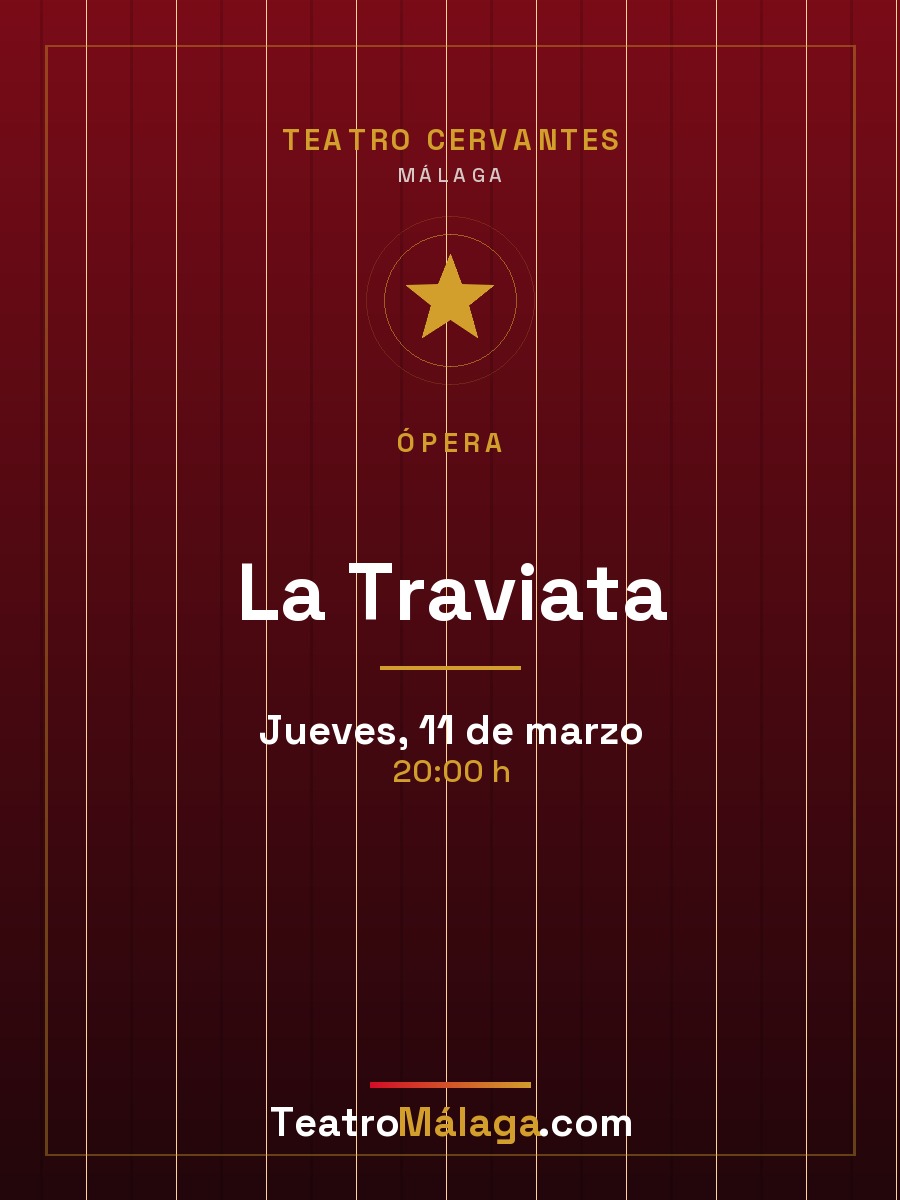 Cartel de La Traviata — Teatro Cervantes, Málaga