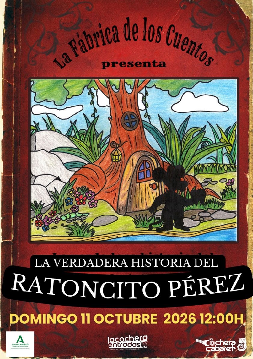 Cartel del Espectáculo de LA VERDADERA HISTORIA DEL RATONCITO PÉREZ en La Cochera Cabaret, Málaga — domingo, 11 de octubre de 2026