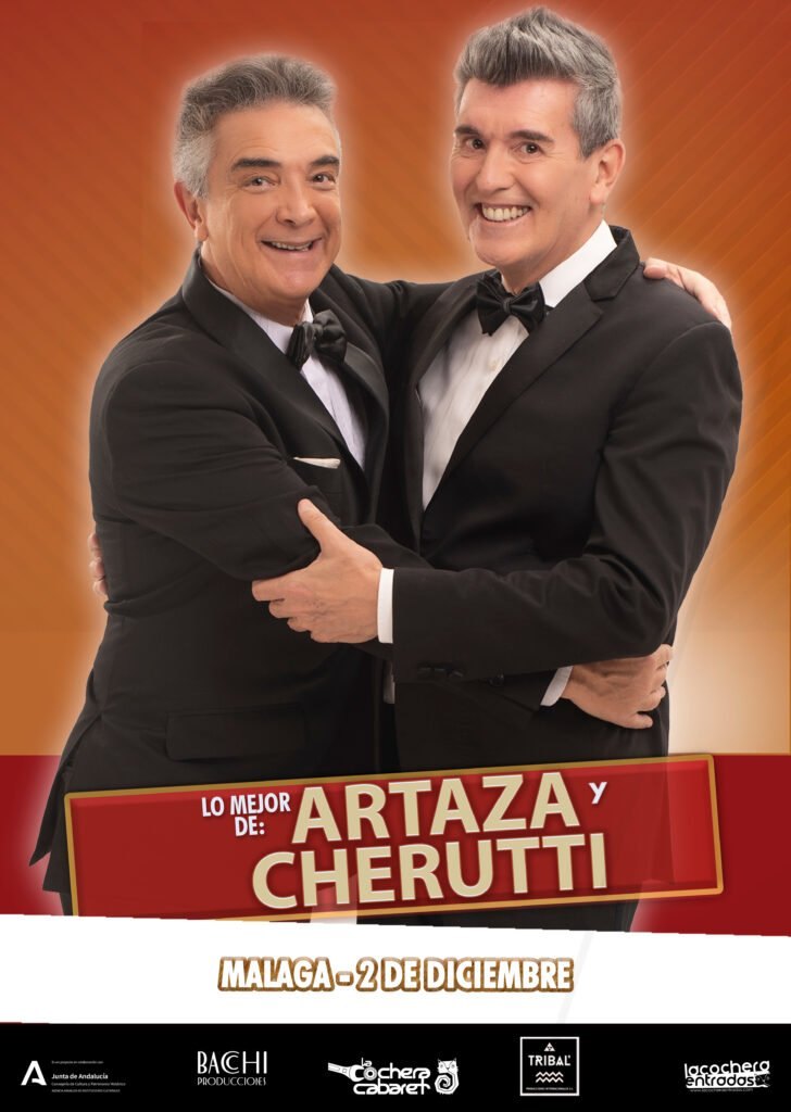 Cartel de LO MEJOR DE ARTAZA & CERUTTI — La Cochera Cabaret, Málaga