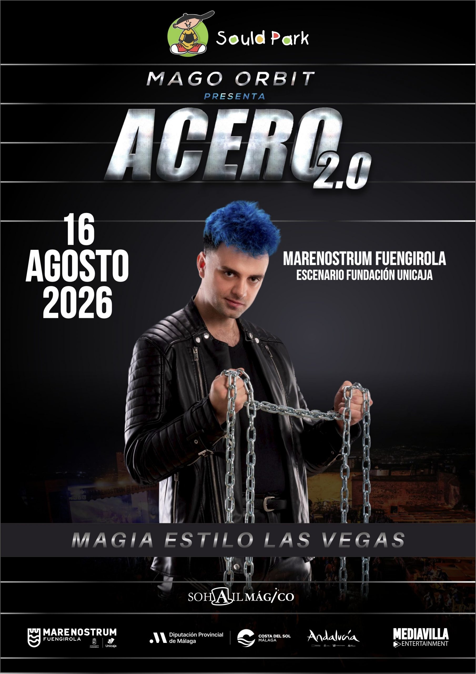 Cartel de Mago Orbit — Acero 2.0 — Marenostrum Fuengirola, Fuengirola