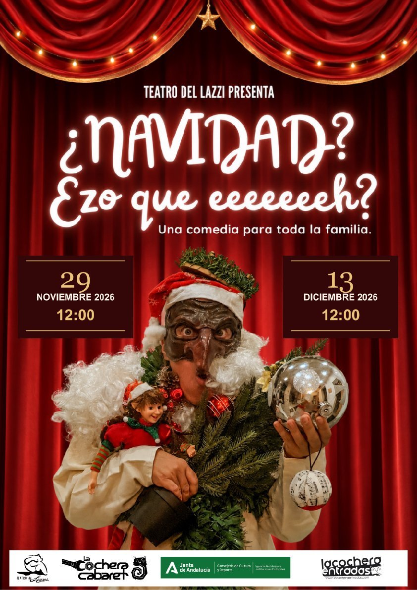 Cartel del Espectáculo de ¿NAVIDAD?¿EZO QUE EEEEEEEEH? en La Cochera Cabaret, Málaga