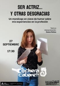Cartel de SER ACTRIZ… Y OTRAS DESGRACIAS — La Cochera Cabaret, Málaga