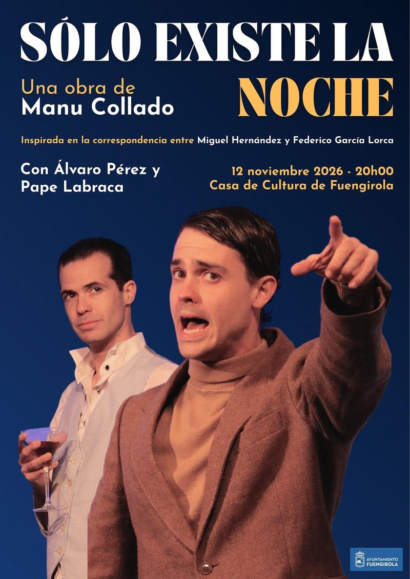 Cartel de Sólo existe la noche — Casa de Cultura de Fuengirola, Fuengirola