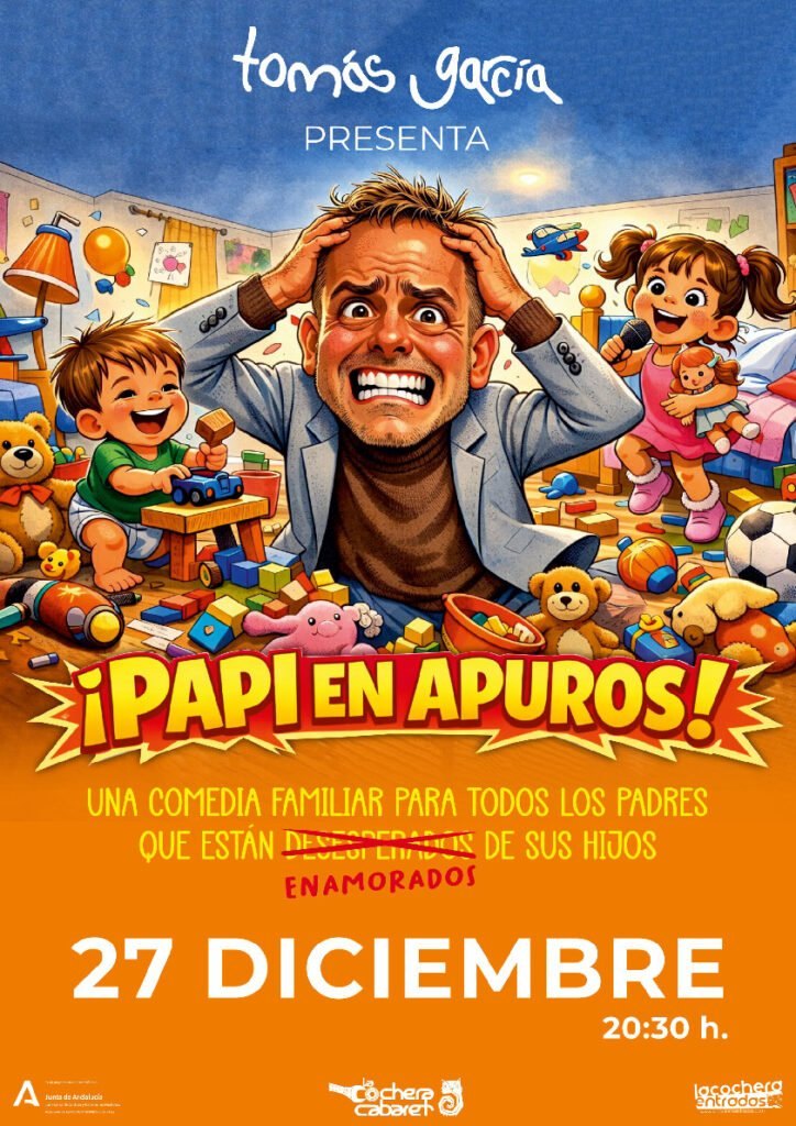 Cartel de TOMÁS GARCÍA PAPI EN APUROS — La Cochera Cabaret, Málaga