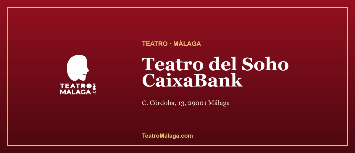 Teatro del Soho CaixaBank
